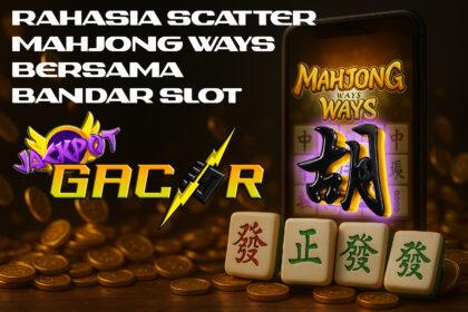rahasia scatter mahjong ways